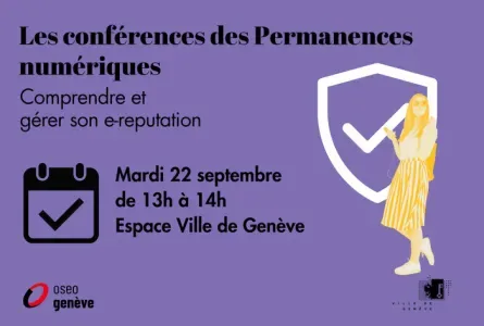 Conférence "Comprendre et gérer son e-réputation" - Permanence numérique Rive gauche