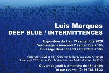 Luis Marques DEEP BLUE / INTERMITTENCES