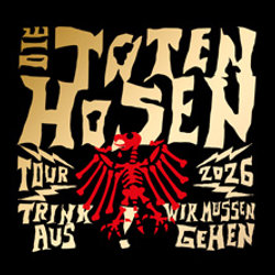 Die Toten Hosen - Trink Aus! Wir Müssen Gehen