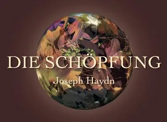 «Die Schöpfung» von Joseph Haydn