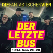 DIE FANTASTISCHEN VIER - Der letzte Bus - Tour 2027
