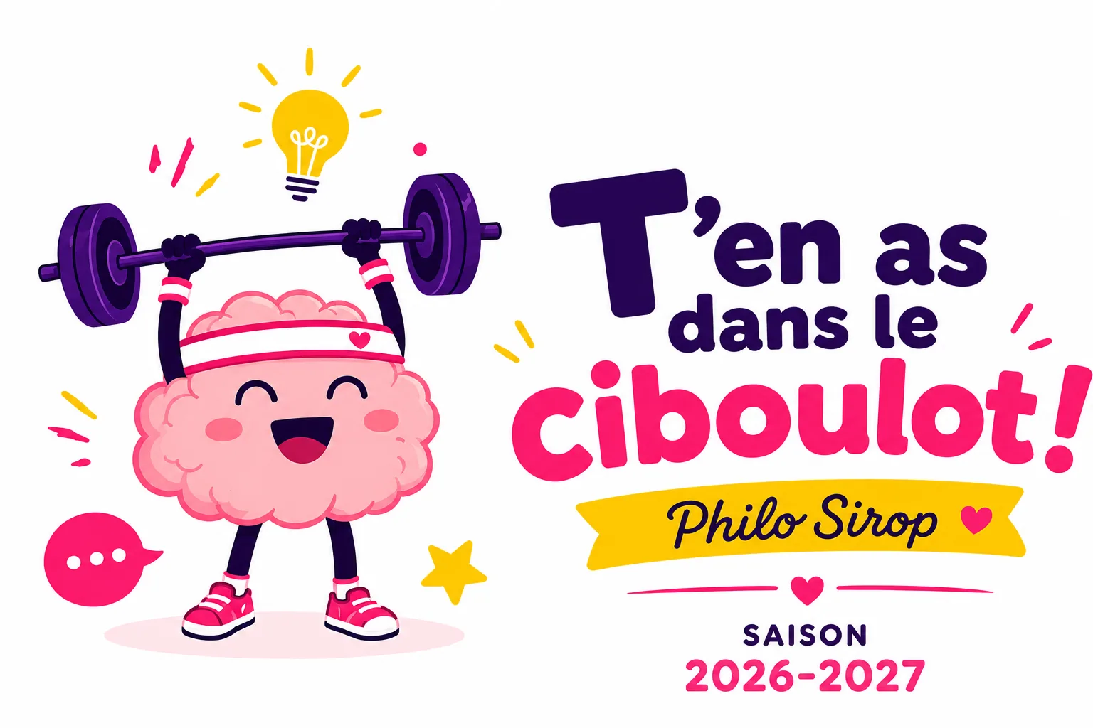 T'en as dans le ciboulot !