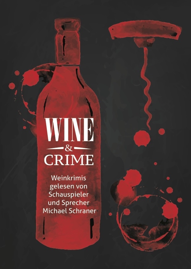 Wine & Crime - Genuss trifft Verbrechen