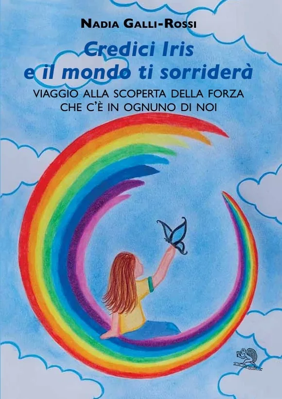 Presentazione di Credici Iris e il mondo ti sorriderà