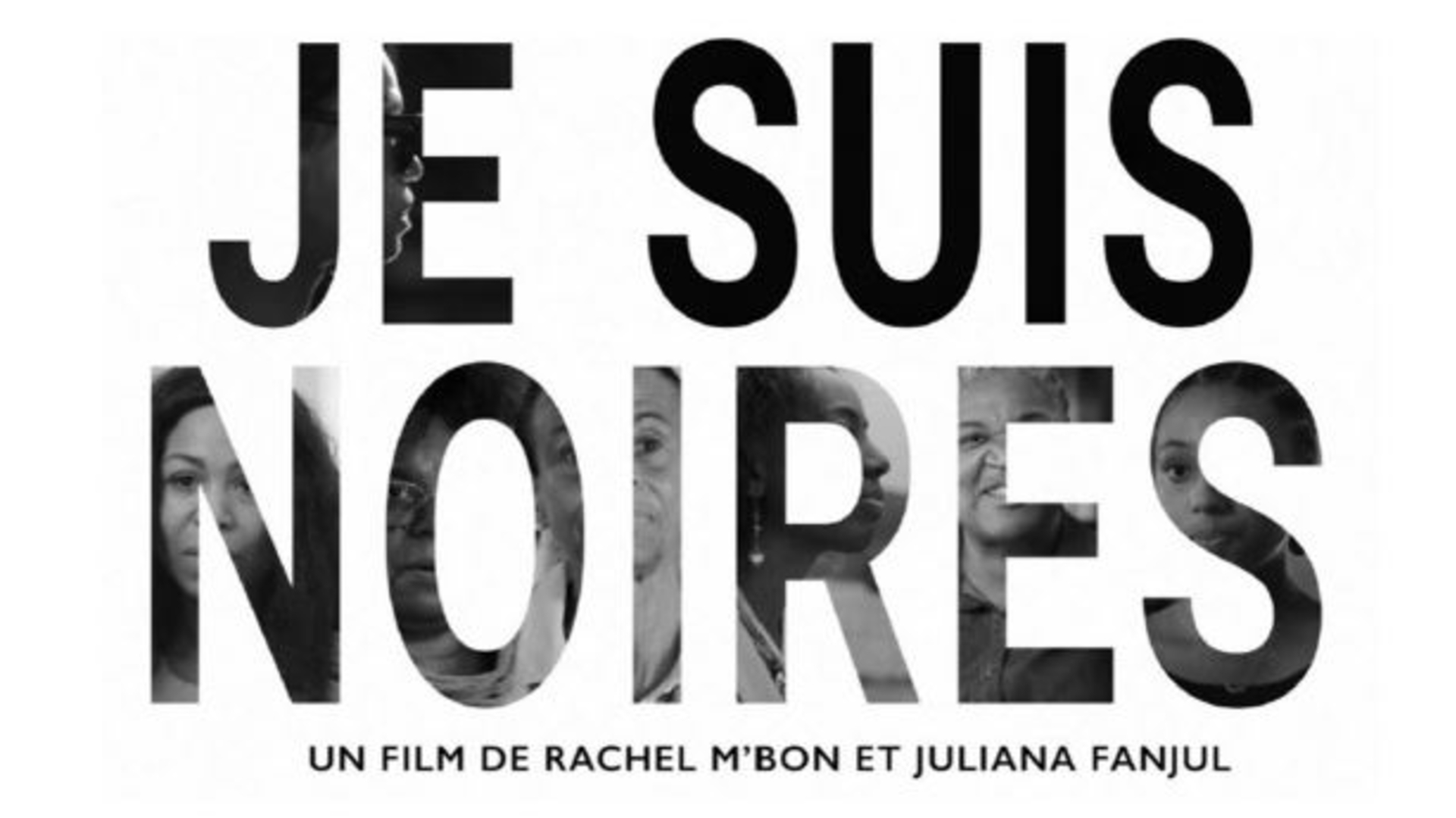Atelier et projection - Je suis Noires (2022)