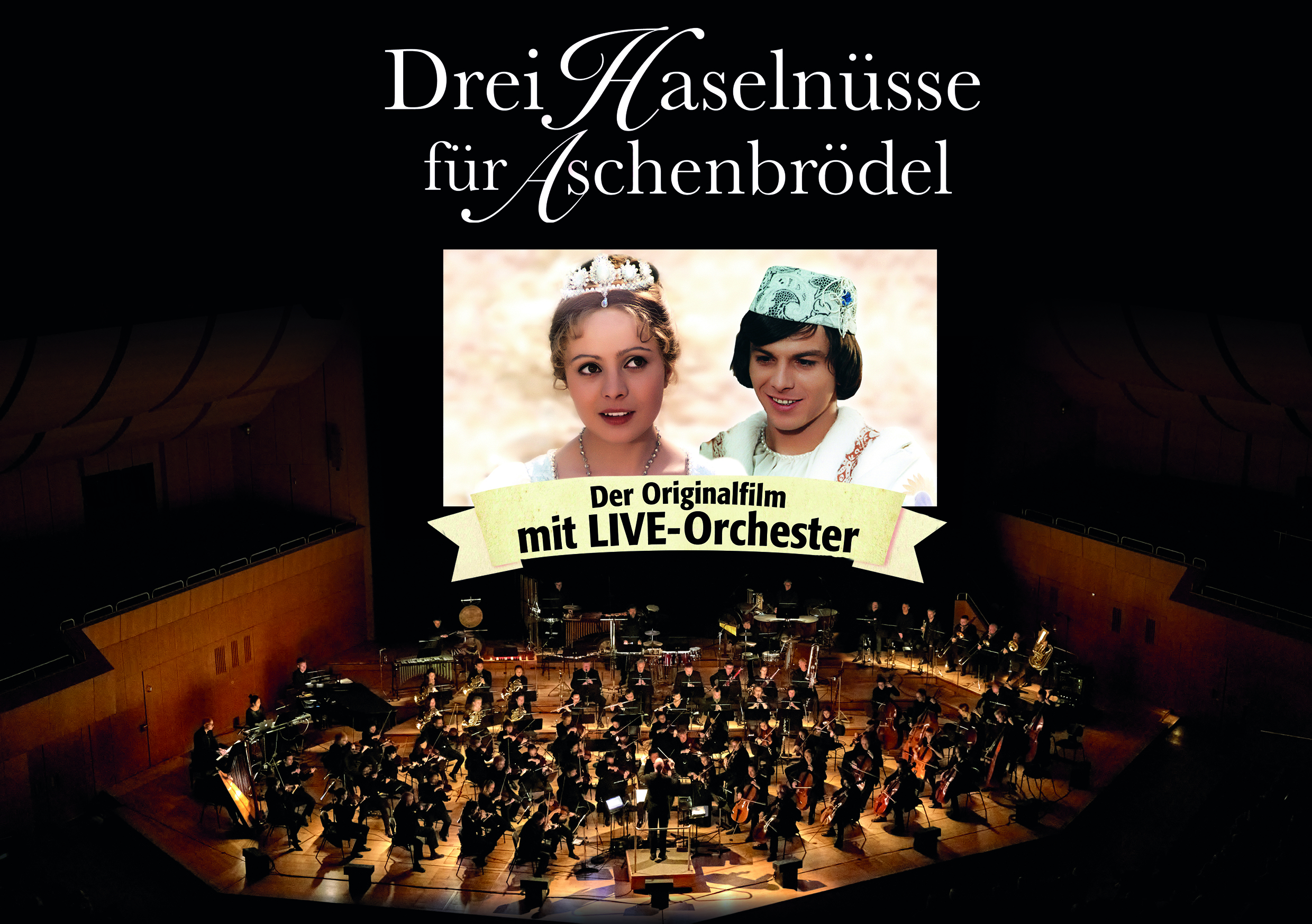 Drei Haselnüsse für Aschenbrödel – Der Märchenfilm mit Live-Orchester