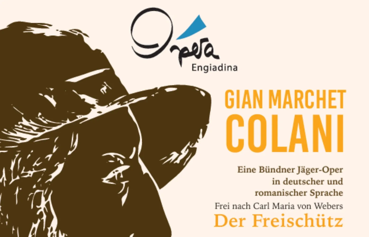 Gian Marchet Colani – a hunters' opera after Carl Maria von Weber's 'Der Freischütz'