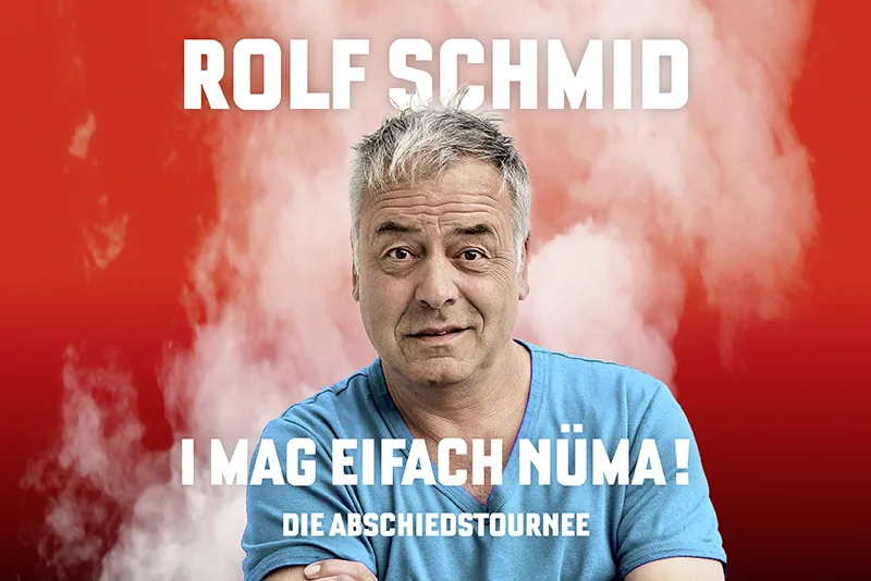Rolf Schmid - I mag eifach nüma