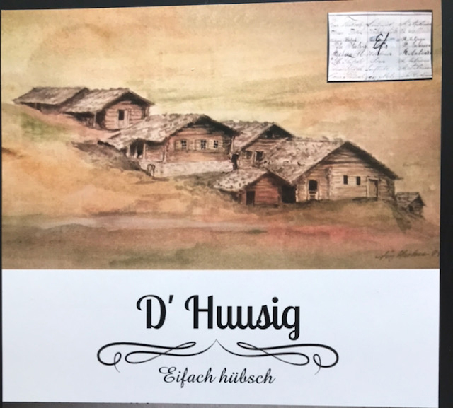 D'Huusig - eifach hübsch