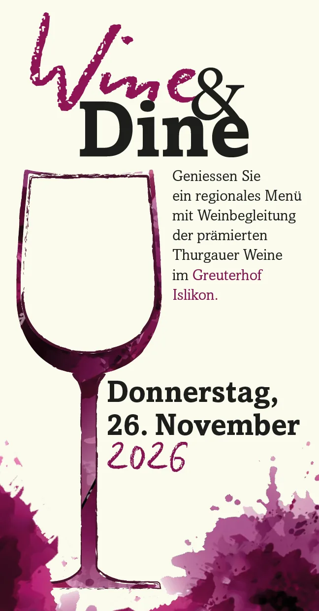4-Gang Wine & Dine im Greuterhof Islikon