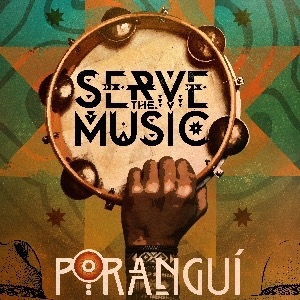 PORANGUÍ - SERVE THE MUSIC WORLD TOUR - Workshop