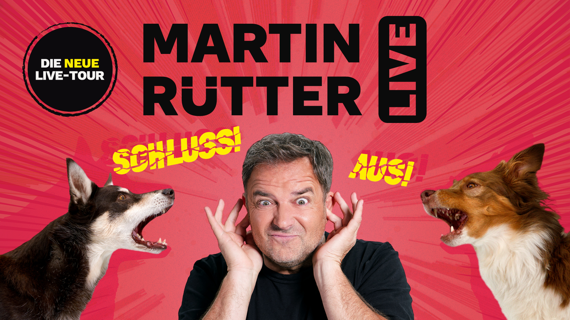 Martin Rütter - «SCHLUSS! AUS!»