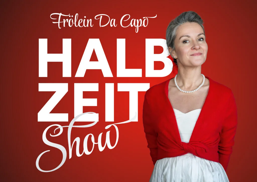 Frölein Da Capo - Halbzeit Show