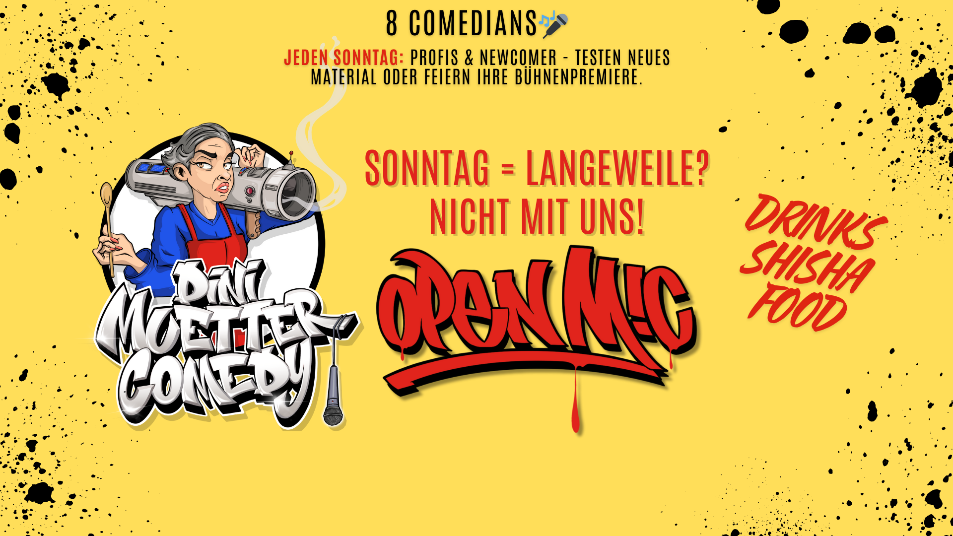 Jeden Sonntag: Dini Muetter Comedy - Open Mic