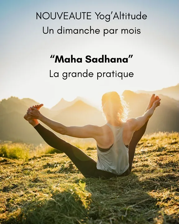 Maha Sadhana – La grande pratique