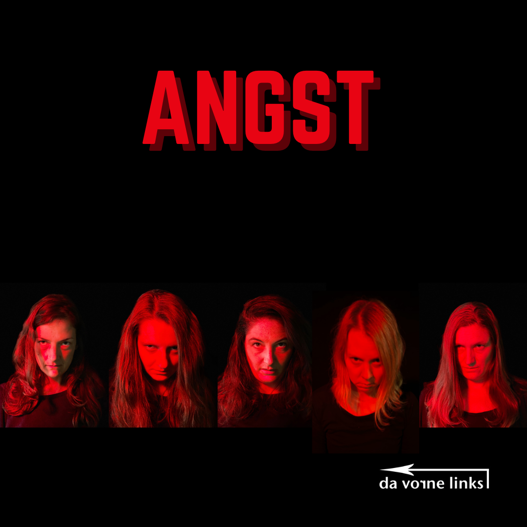Angst – improvisiertes Grauen mit da vorne links