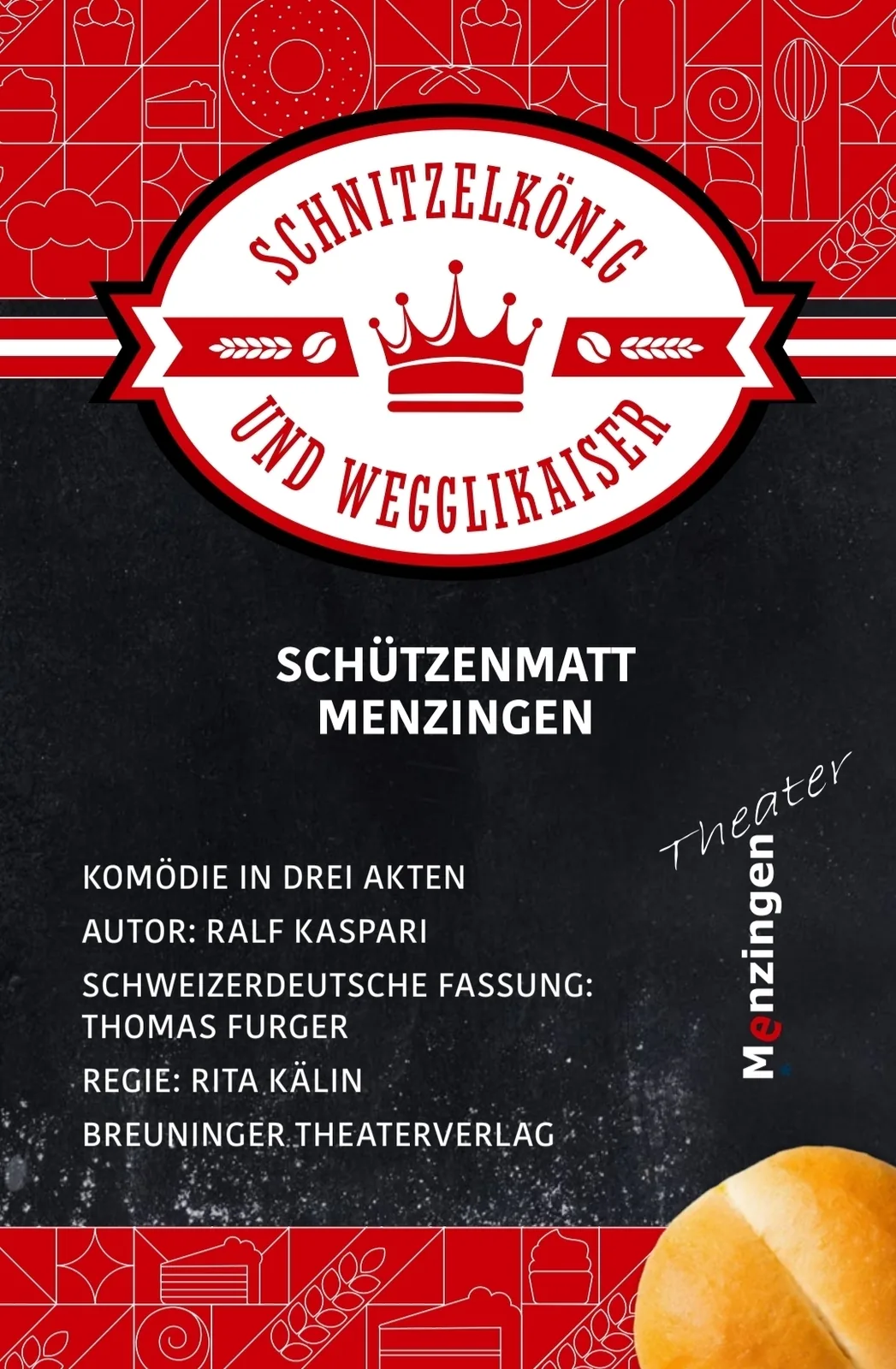 Komödie in drei Akten "Schnitzelkönig und Wegglikaiser"