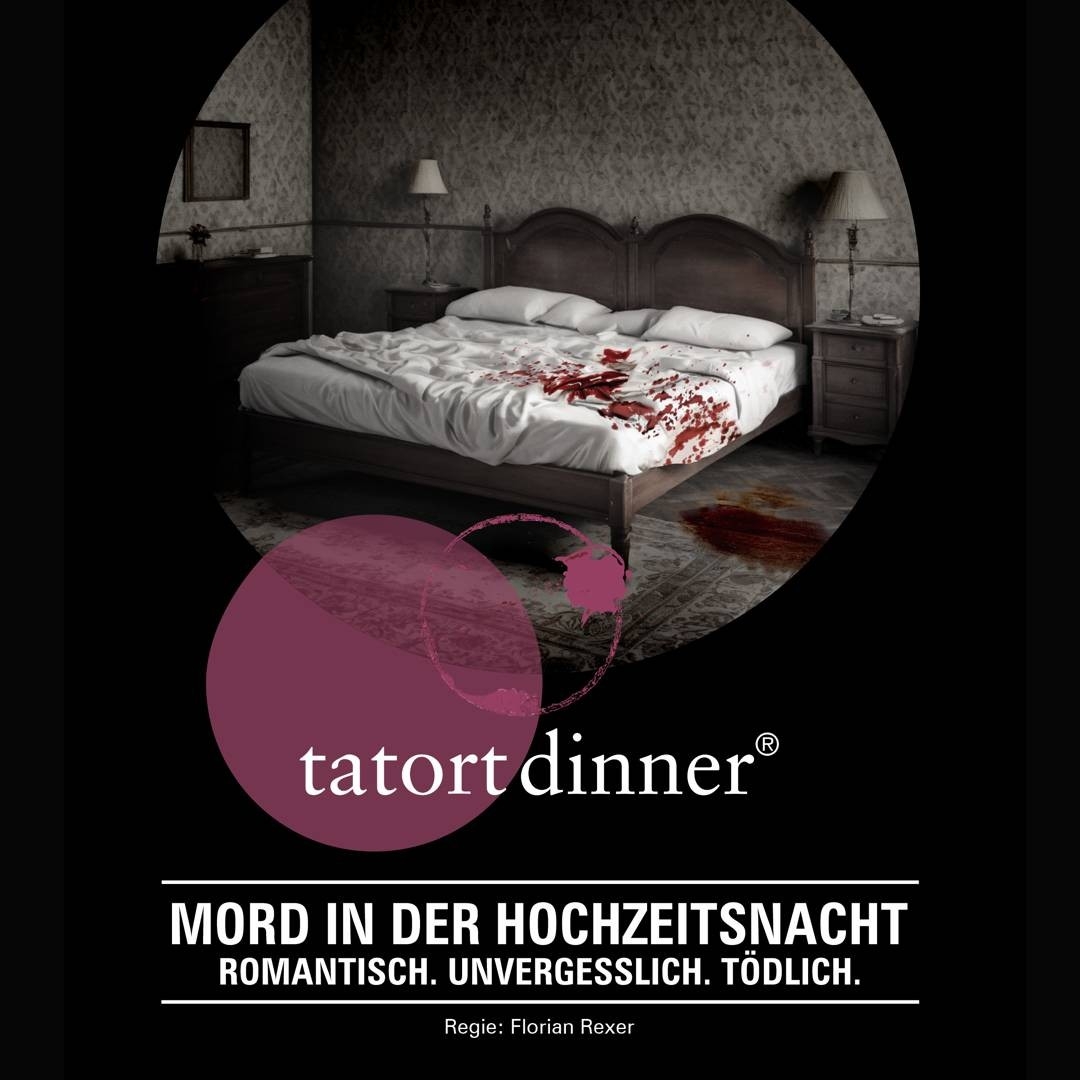 Tatort Dinner: Mord in der Hochzeitsnacht. - Wer rechnet mit der Schwiegermutter