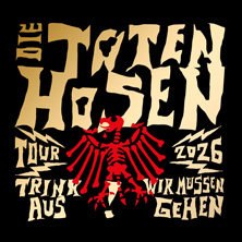 Die Toten Hosen - Trink Aus! Wir Müssen Gehen