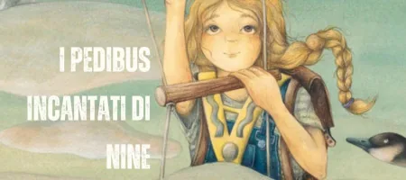 Les Pedibus enchantés de Nine