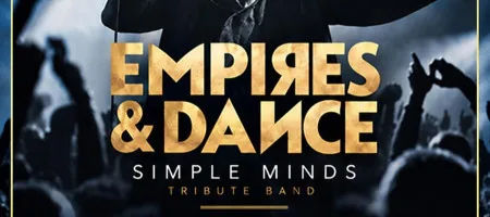 Empires & Danse – Simple Minds Live Celebration