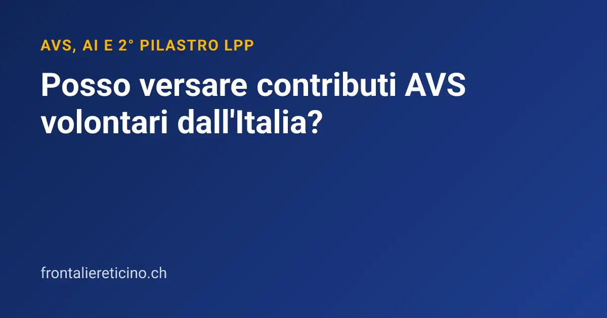 Posso versare contributi AVS volontari dall'Italia?