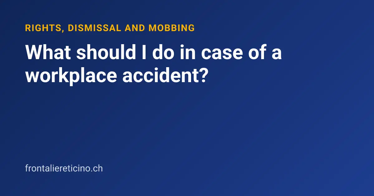 What should I do in case of a workplace accident?