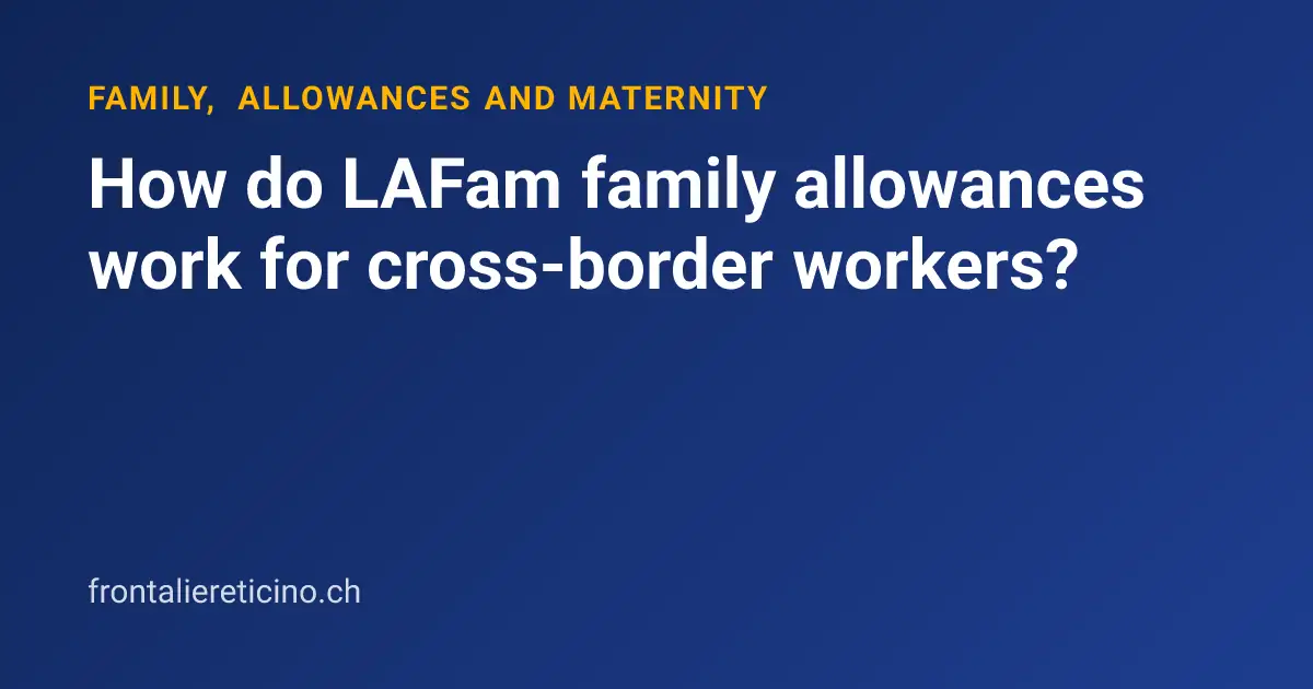 How do LAFam family allowances work for cross-border workers?