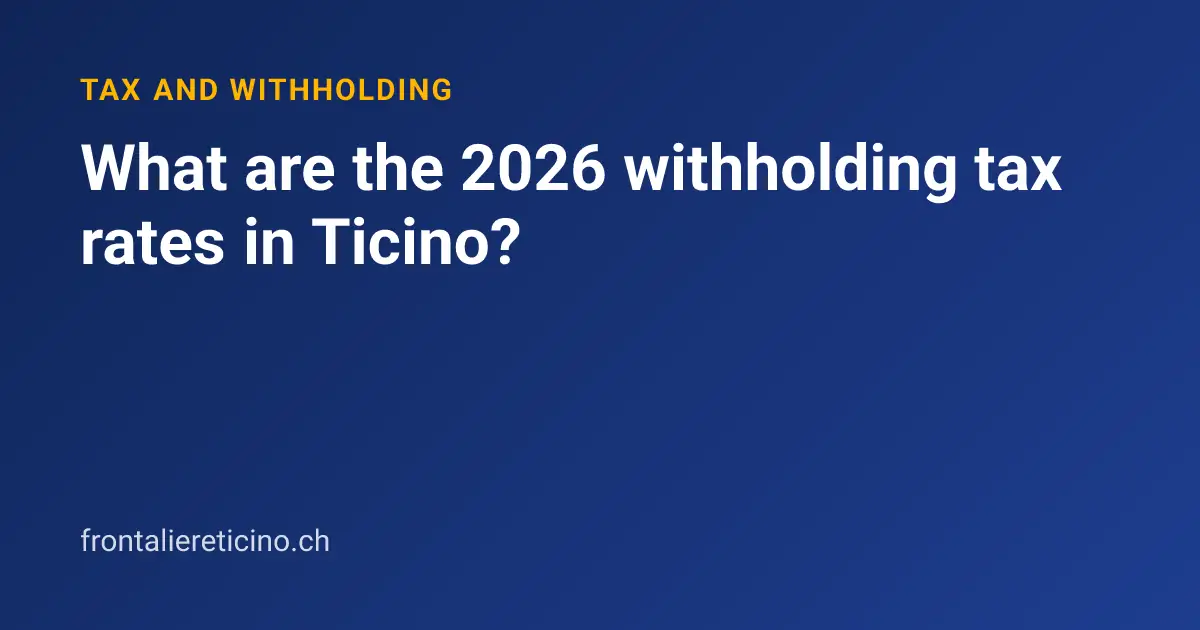 What are the 2026 withholding tax rates in Ticino?