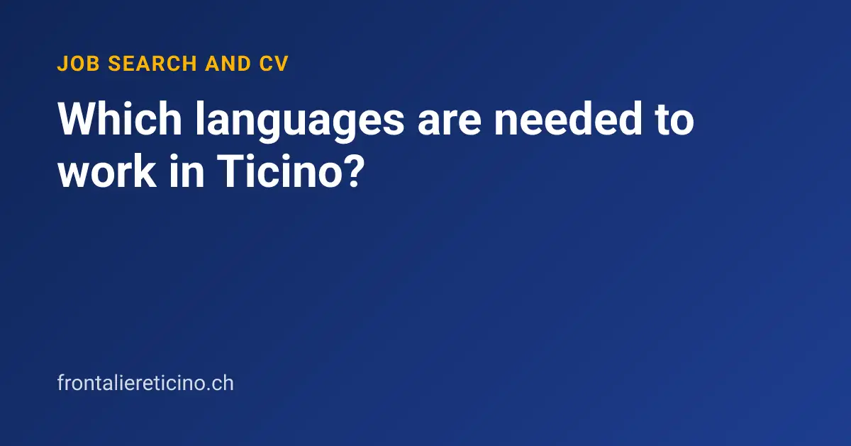 Which languages are needed to work in Ticino?