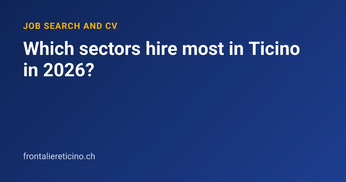 Which sectors hire most in Ticino in 2026?