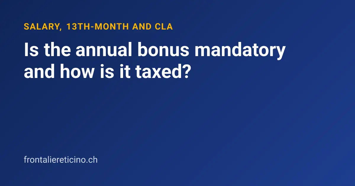 Is the annual bonus mandatory and how is it taxed?