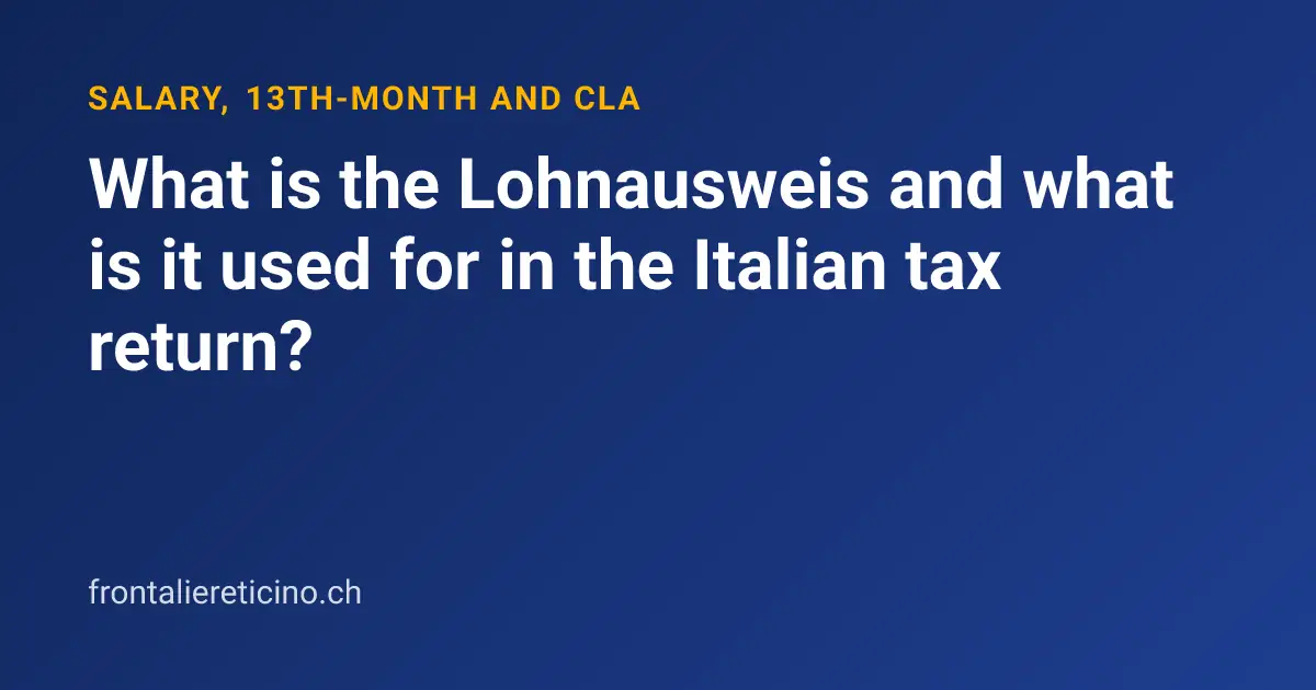 What is the Lohnausweis and what is it used for in the Italian tax return?