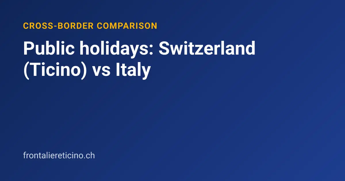 Public holidays: Switzerland (Ticino) vs Italy