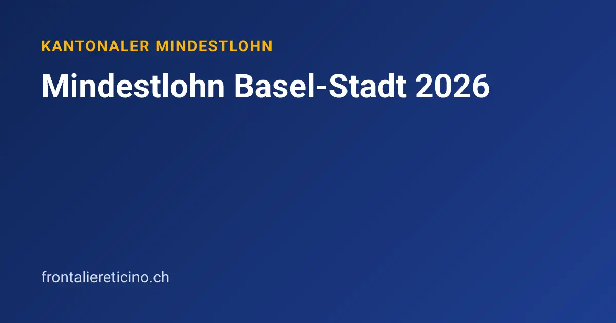 Mindestlohn Basel-Stadt 2026