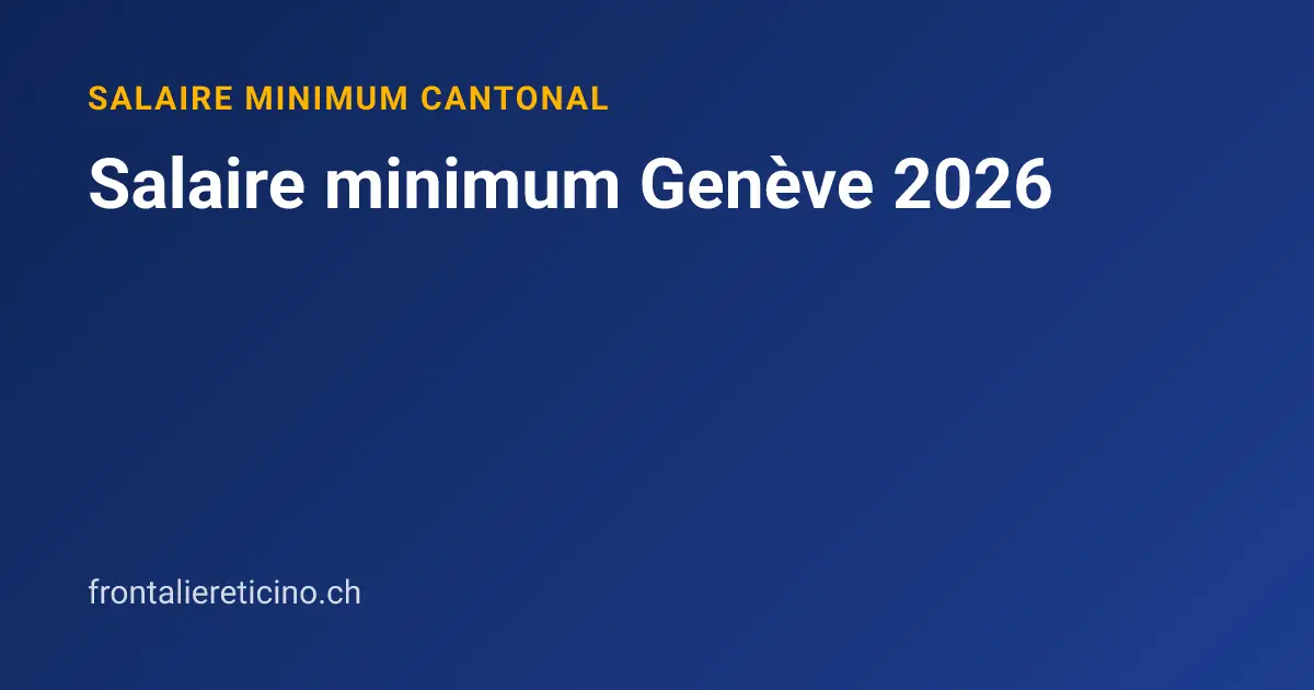 Salaire minimum Genève 2026