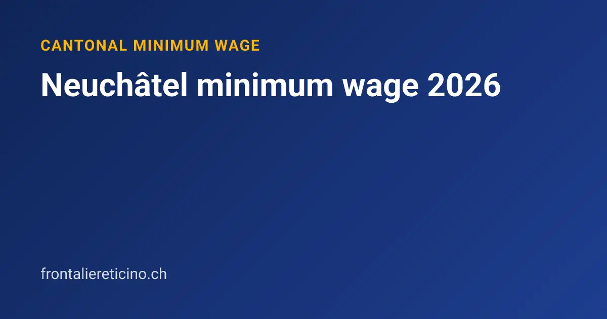 Neuchâtel minimum wage 2026