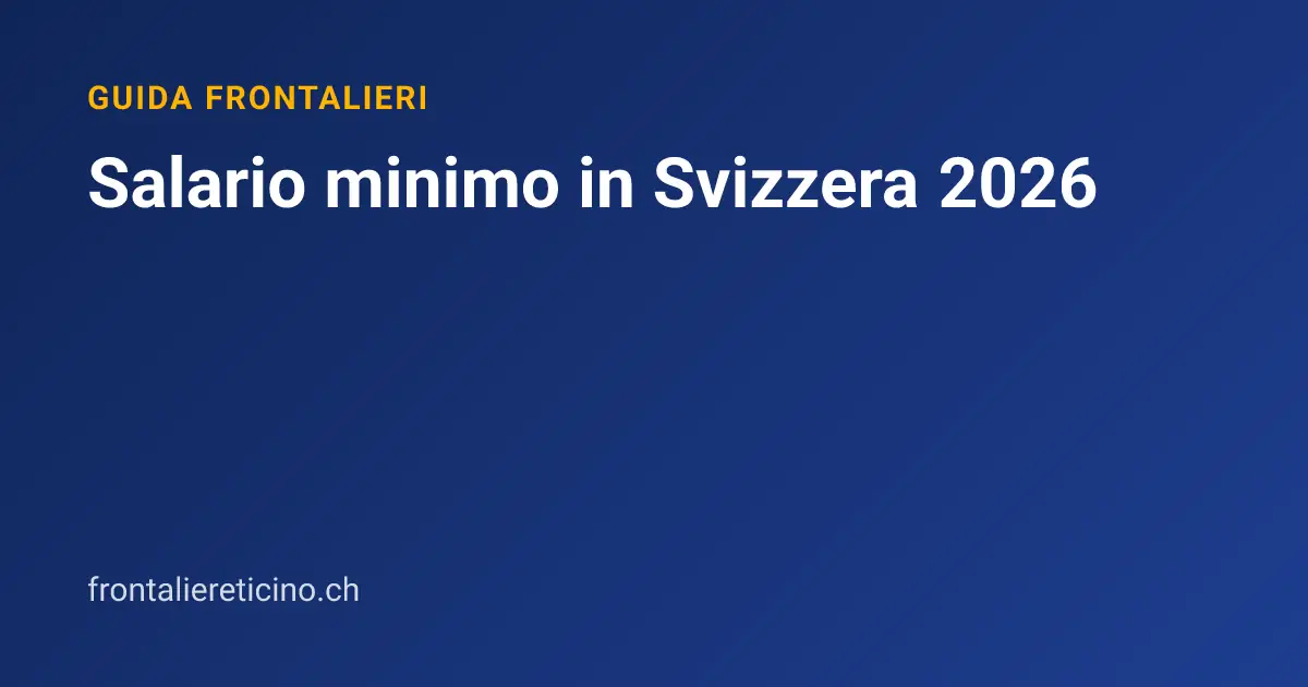 Salario minimo in Svizzera 2026